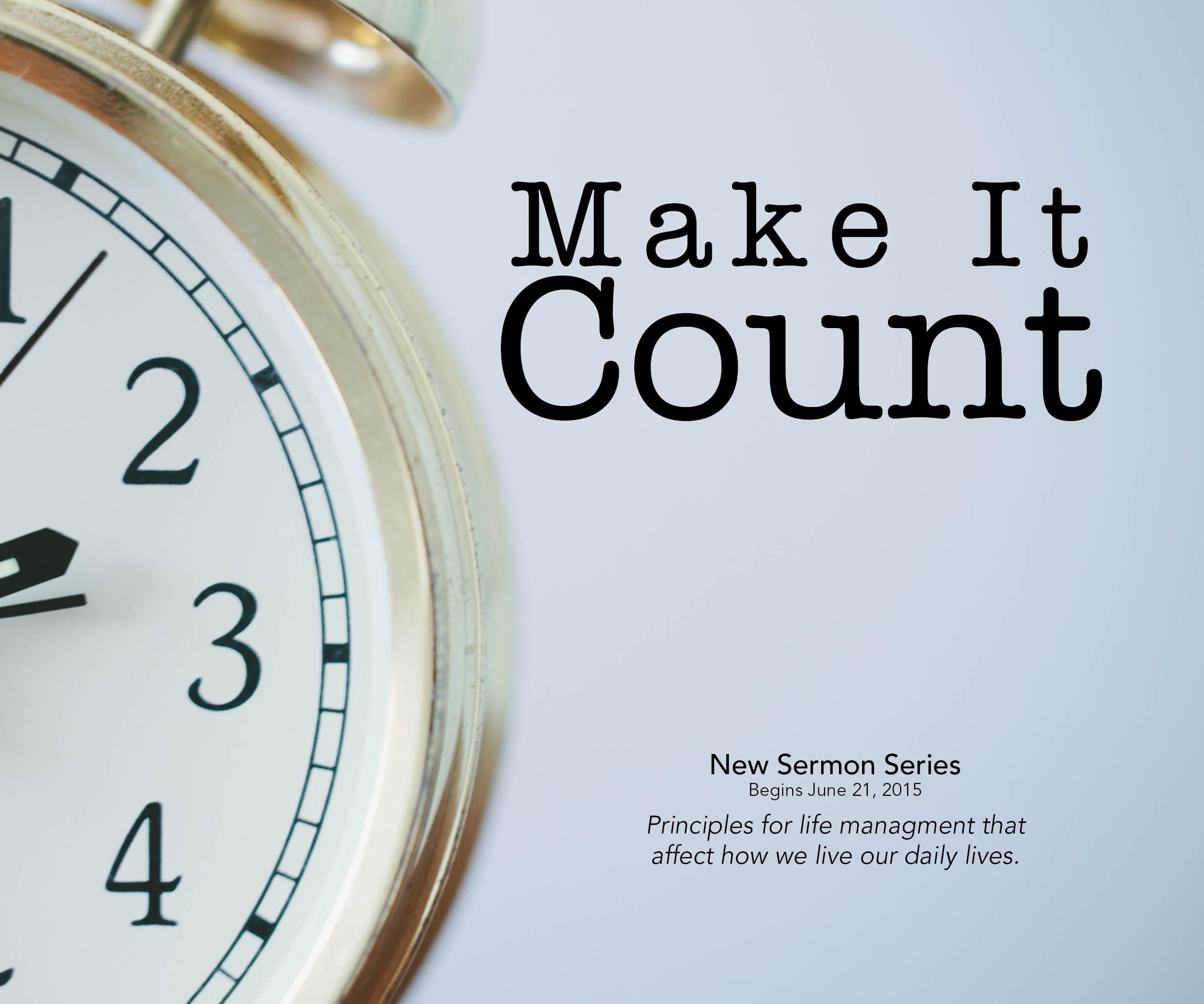 Make It Count Silver Creek Fellowship