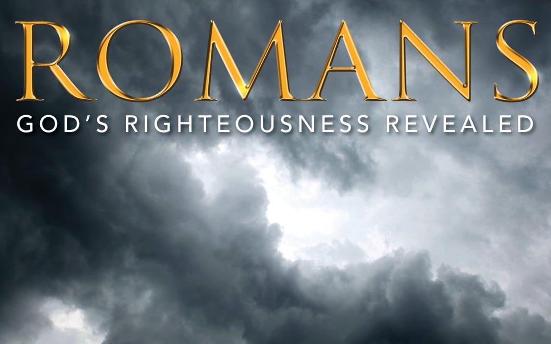 Romans: How Then Shall We Live?