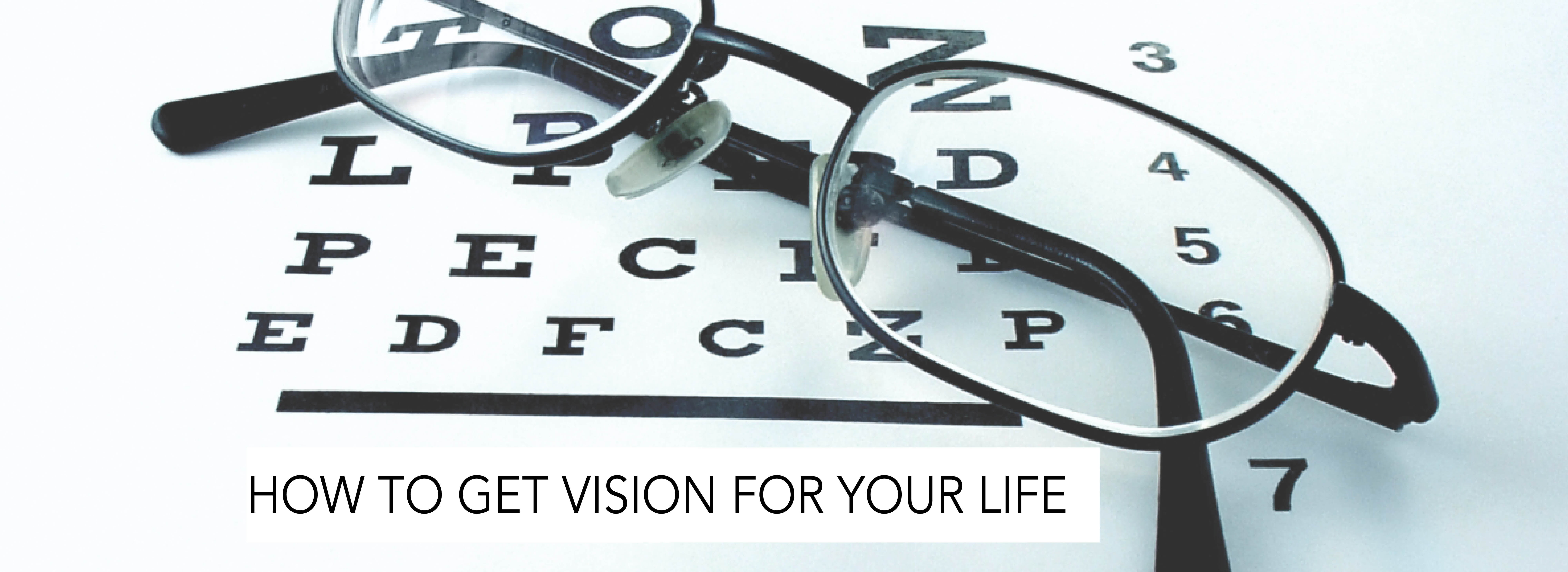 Vision For Your Life