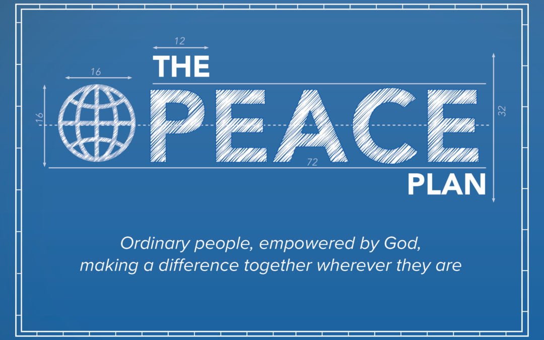 Reaching The World Through The PEACE Plan
