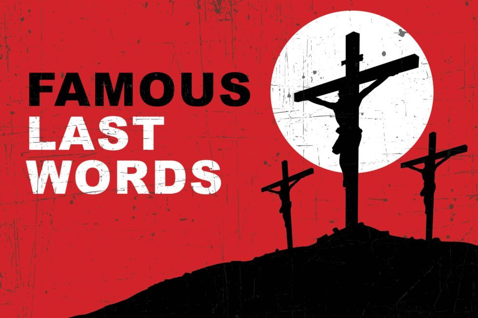 famous-last-words-archives-silver-creek-fellowship