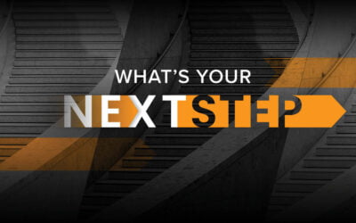 What’s Your Next Step?