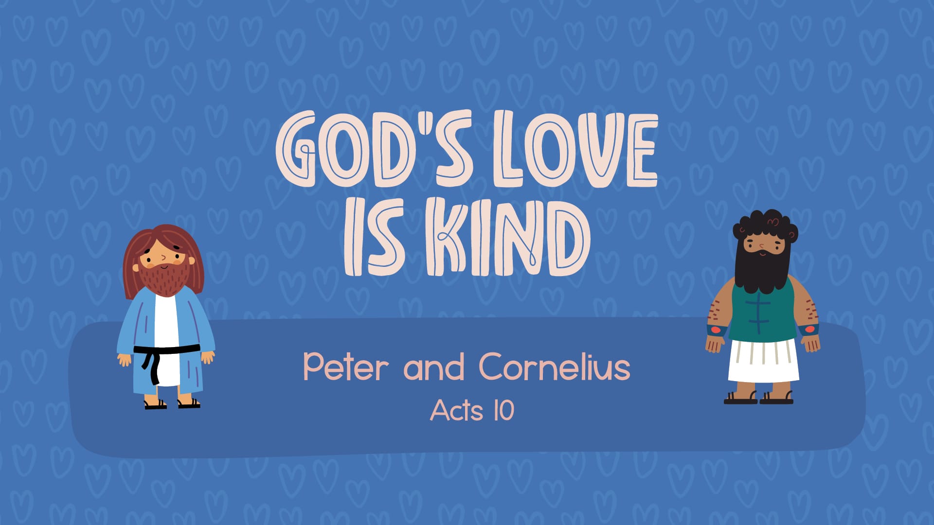 God’s love is kind.