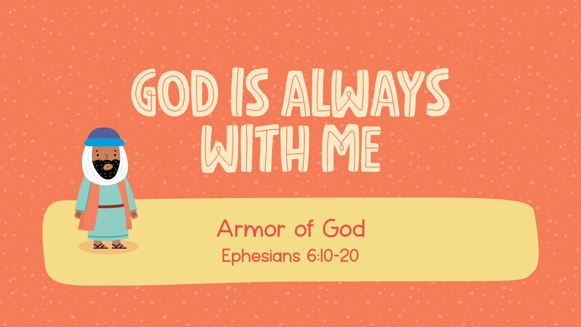 God is Always with Me