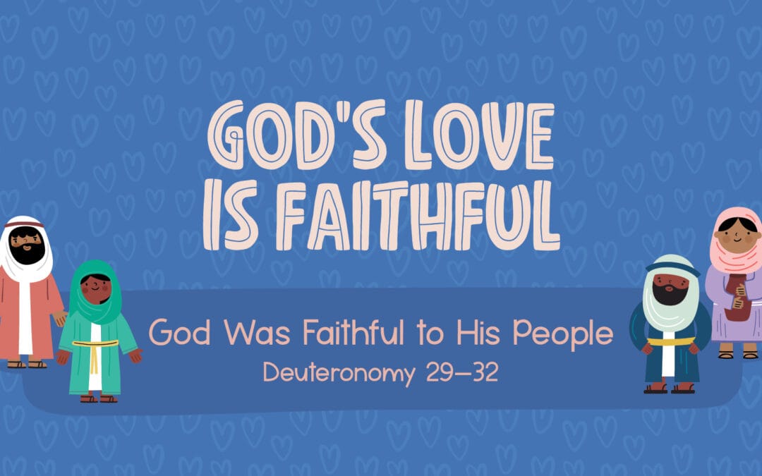 God’s love is faithful.