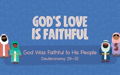 God’s love is faithful.