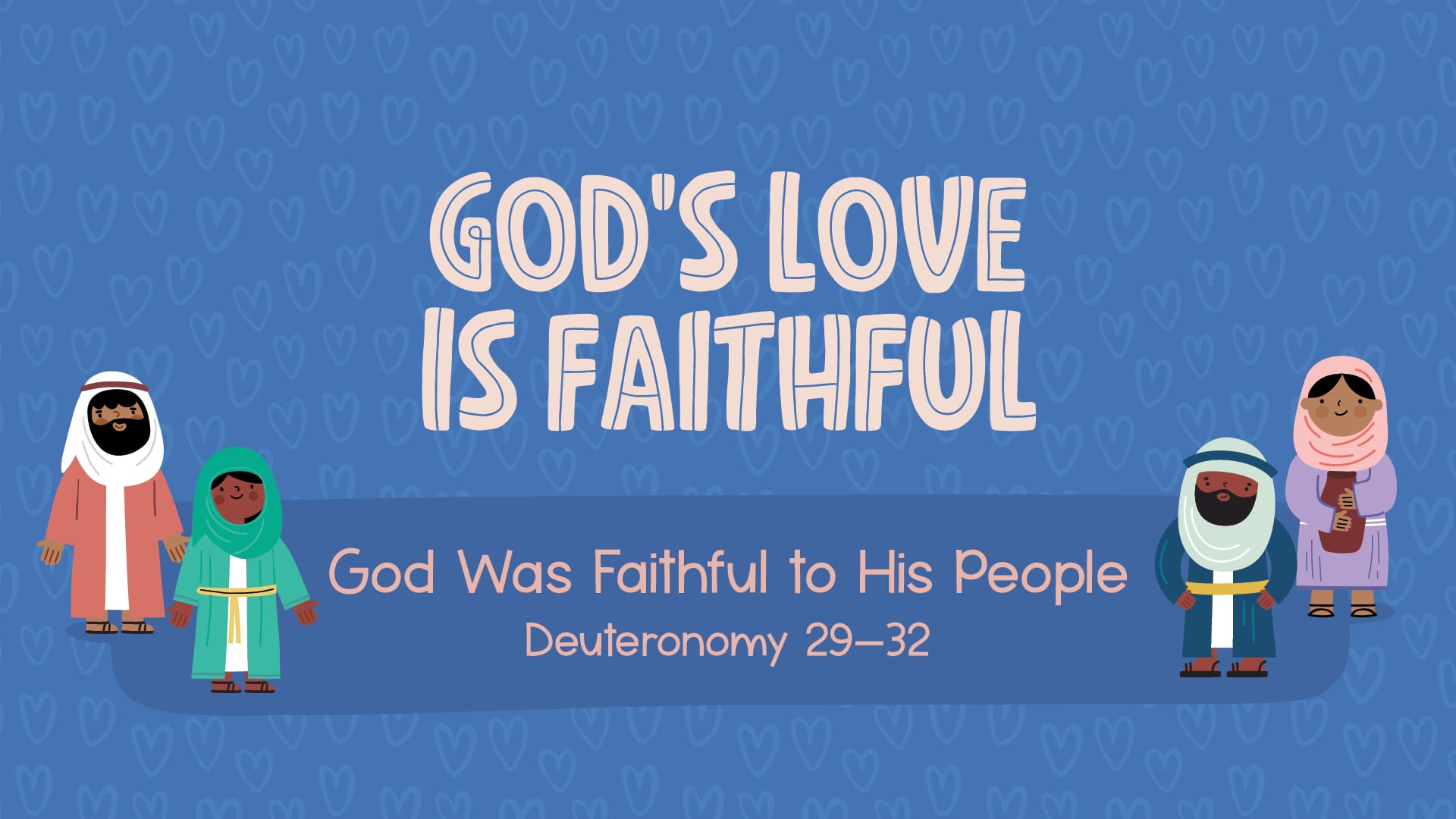 God’s love is faithful.