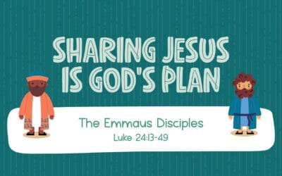 Sharing Jesus is God’s plan.