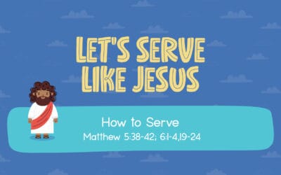 Let’s serve like Jesus.
